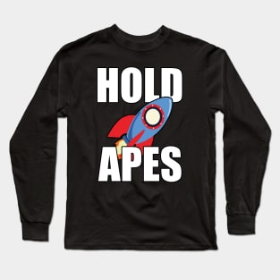 Hold Apes AMC Stock To The Moon Long Sleeve T-Shirt